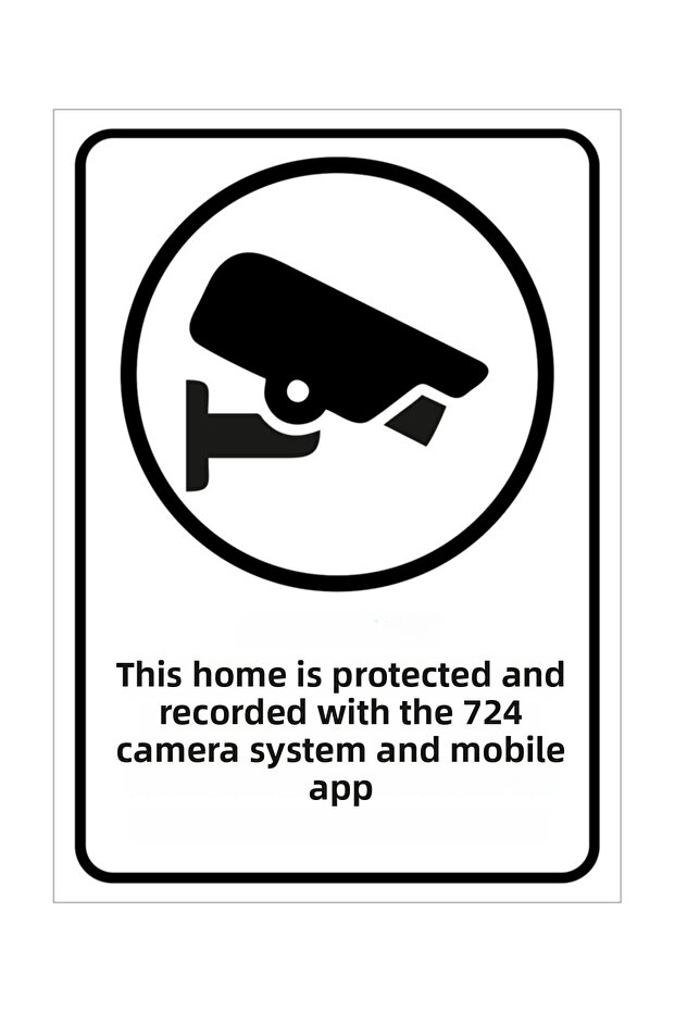 This House Is Protected 24/7 with Camera System and Mobile Application Recorded Sheet 50X70