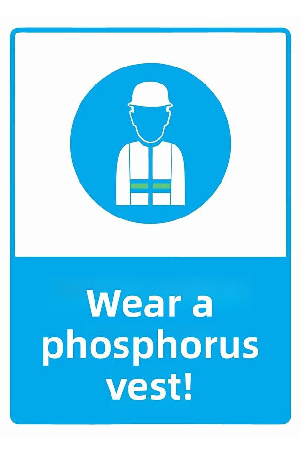 Wear a Reflective Vest! Isg Warning Sign Pvc A3 30X42 cm