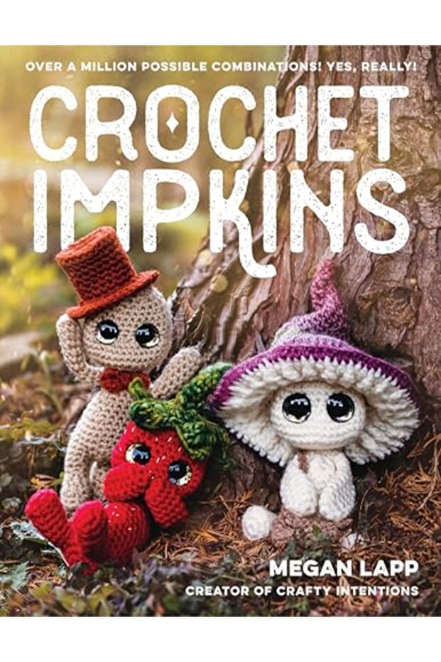 Crochet Impkins: Over a million possible combinations! Yes, really!