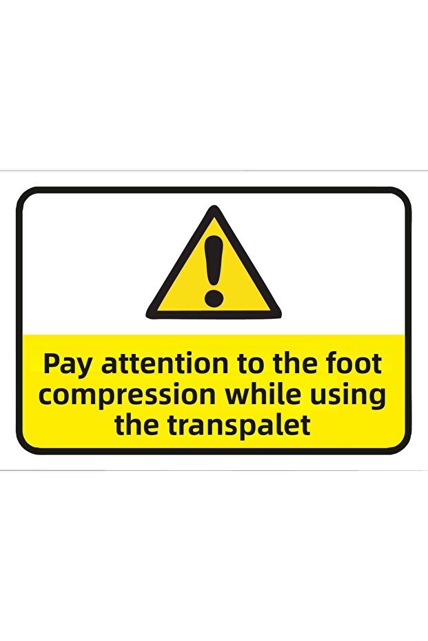 Be Careful of Foot Pinch When Using Transpallet Sticker 20X28 cm