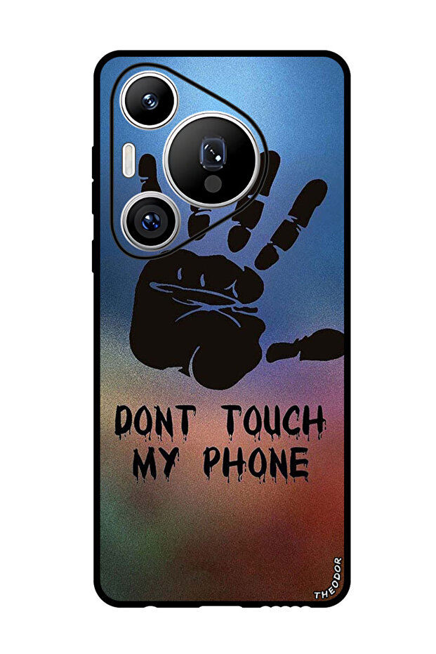 Protective Case For Huawei Pura 70 Pro Plus Dont Touch My Phone H&