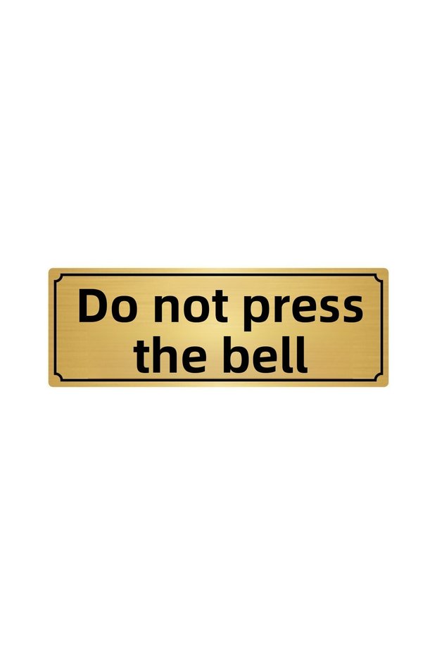 Gold Color Metal You Don't Press The Bell Direction Sign 10cmx20cm