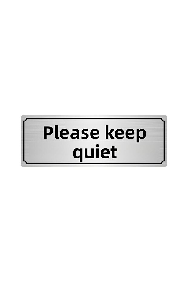 Silver Color Metal Please Be Quiet Directional Sign 10Cmx20Cm