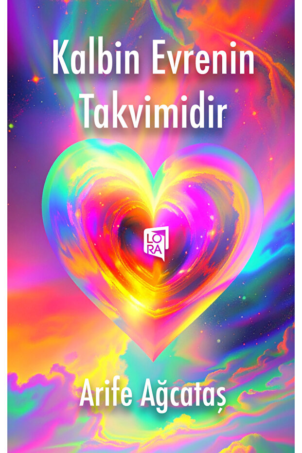 Arife Ağcataş - Kalbin Evrenin Takvimidir - 1