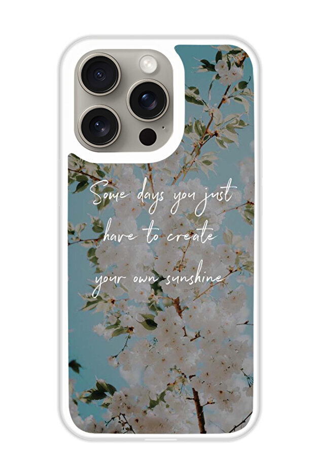 Protective Case Cover For APPLE IPHONE 15 Pro Max Create your sunshine (White Bumper)