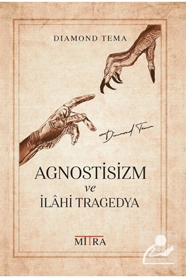 Agnostisizm ve İlahi Tragedya - 1