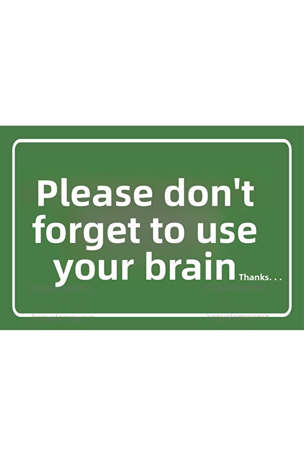 Remember to Use Your Brain Warning Sign Funny Saying Wall Lettering Retro Wood Poster