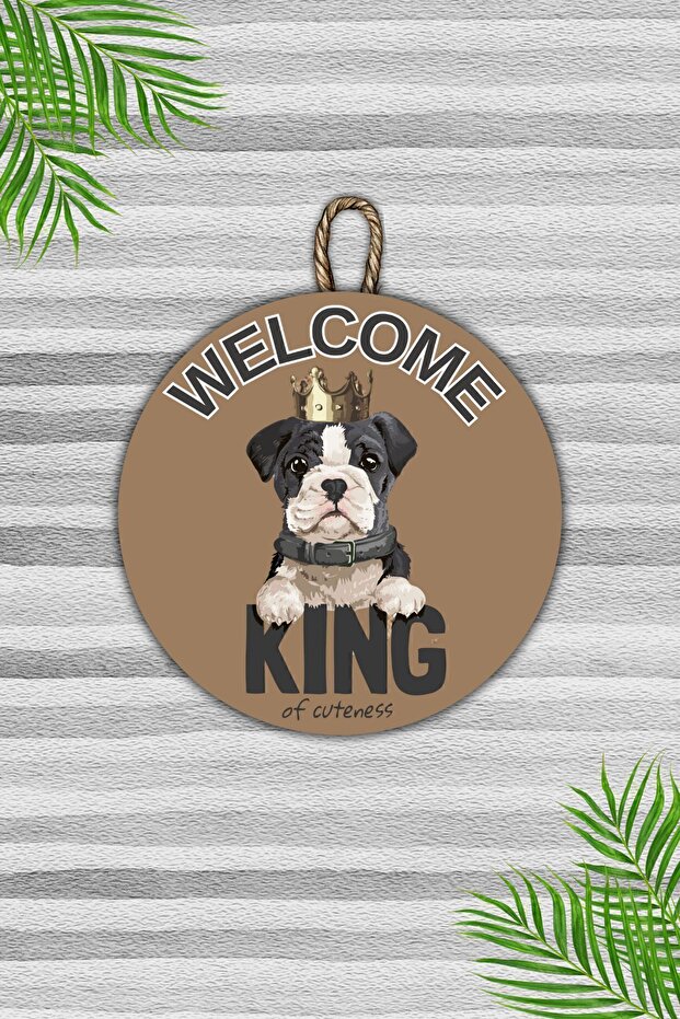 Modern Ahşap Kapı Süsü - Kahverengi Zemin Welcome King Bulldog Duvar Kapı Süsü - Dış Mekan Kapi Susu - 1
