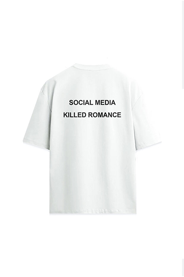 Social Media Killed Romance Back Written Unisex Relaxed T-Shirt