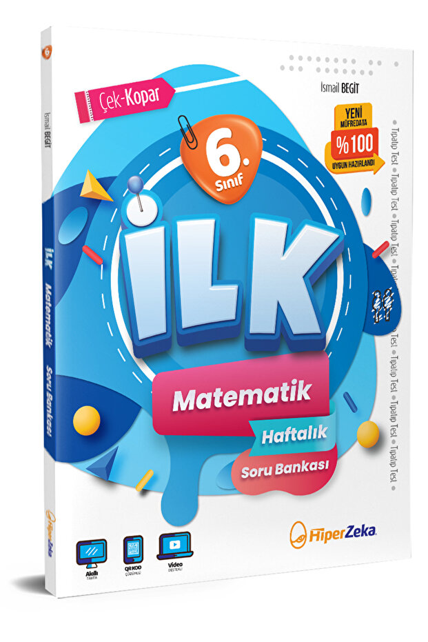 Hiper Zeka 2026 6. Sınıf İLK Matematik Haftalık Soru Bankası | İsmail BEGİT