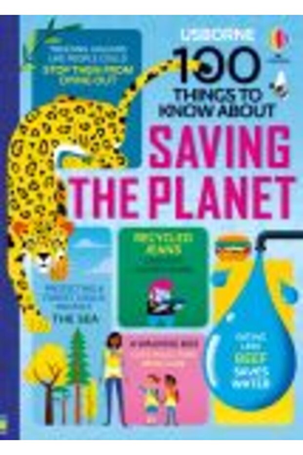 100 Things to Know About Saving the Planet - 5