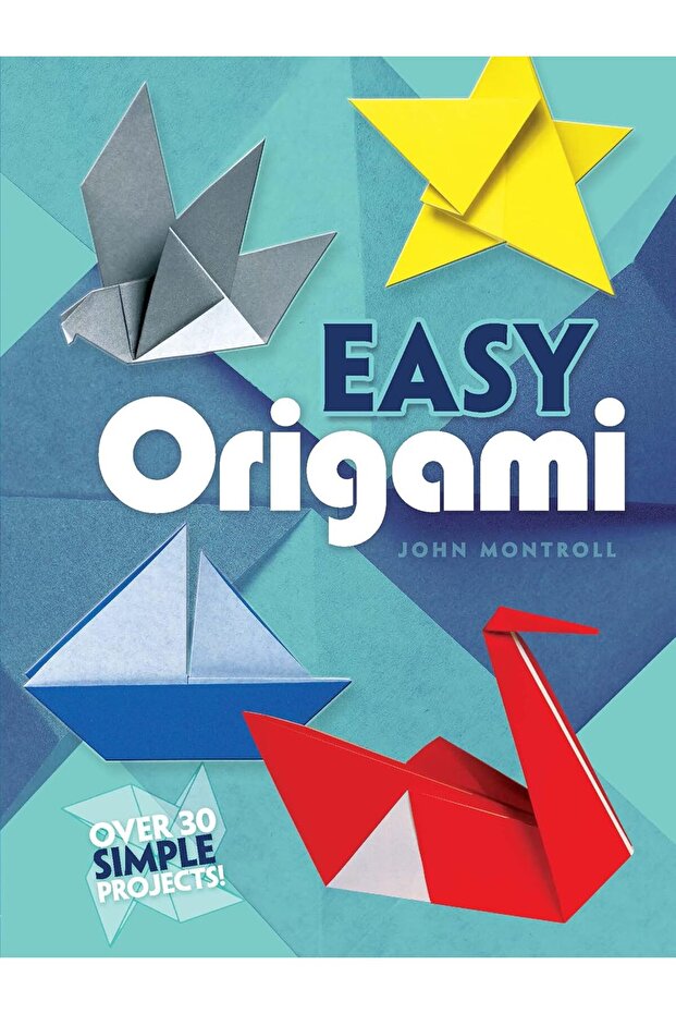Easy Origami: Over 30 Simple Projects! + Yapışkanlı Not Kağıdı - 2