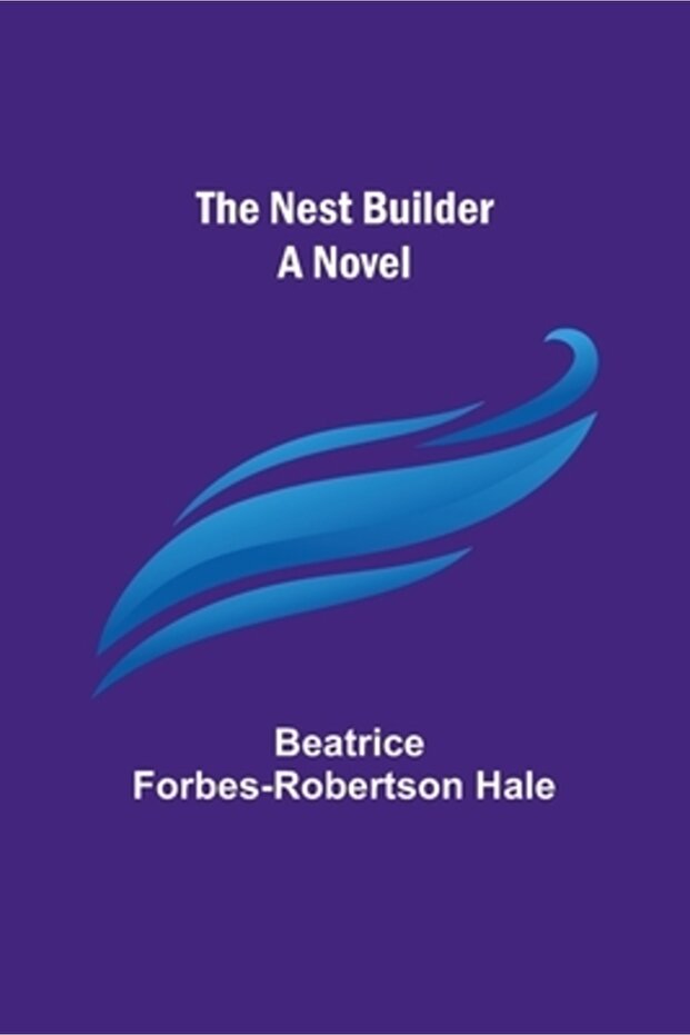 The Nest Builder - 1
