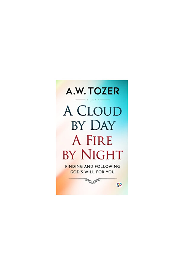 A Cloud by Day, a Fire by Night - 1
