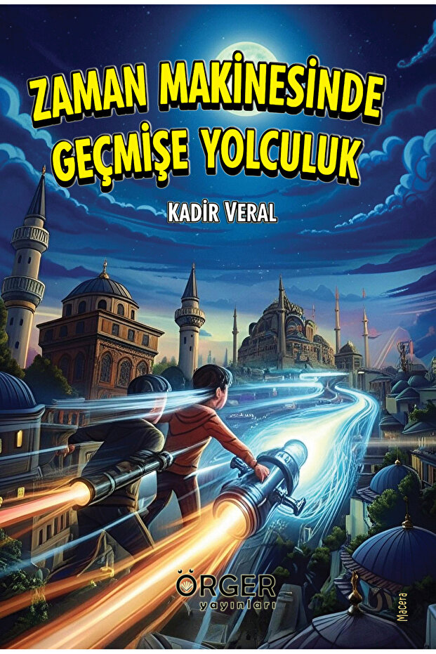 ZAMAN MAKİNESİNDE GEÇMİŞE YOLCULUK