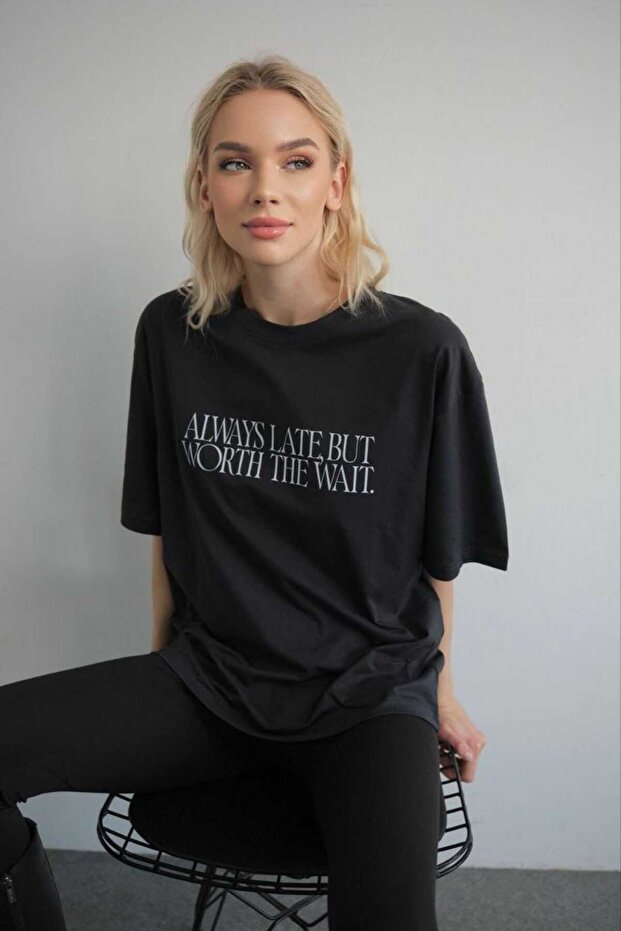 Black Oversize Always Late Printed T-Shirt