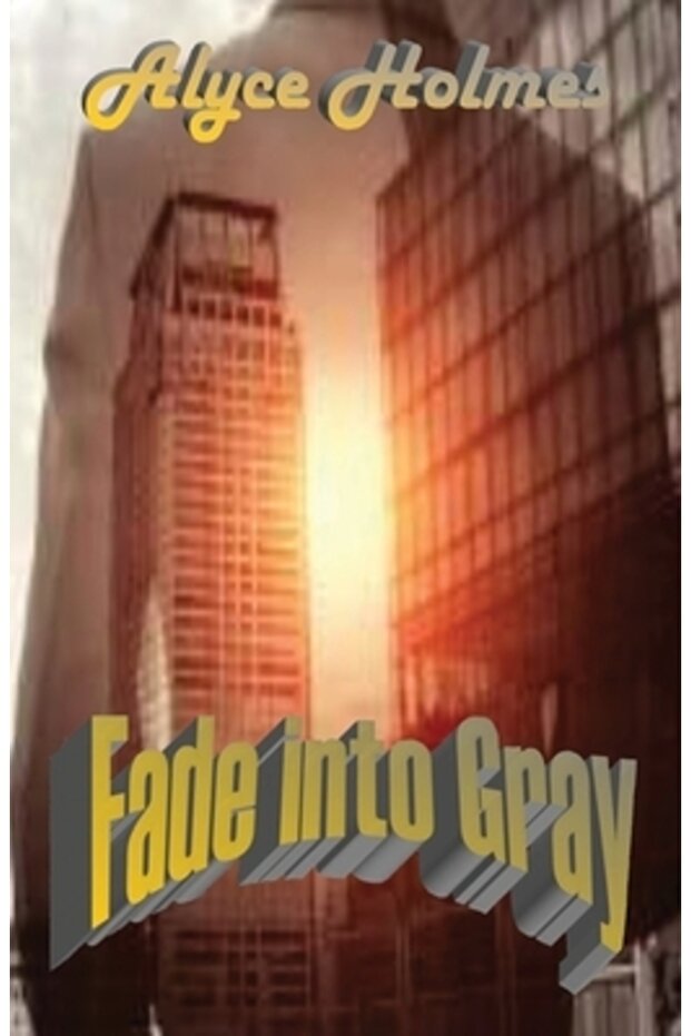 Fade into Gray - 1
