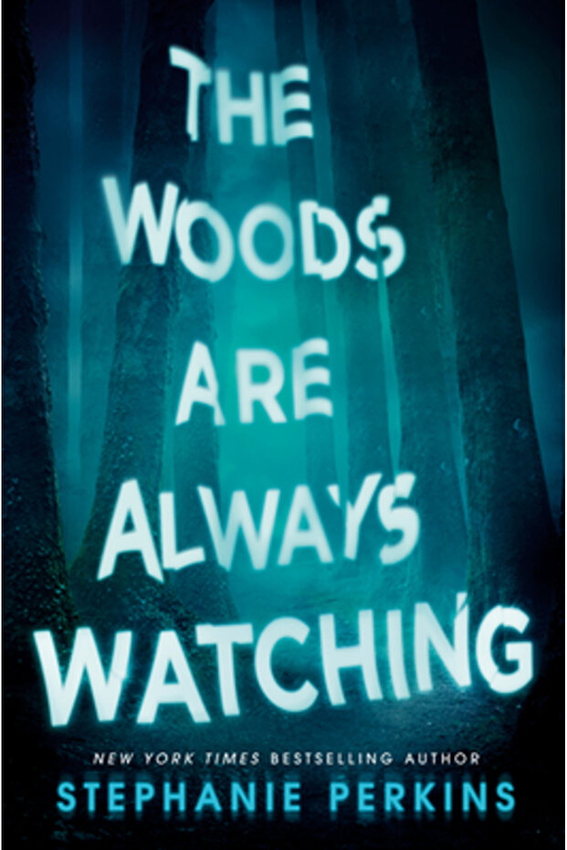 The Woods Are Always Watching - 1