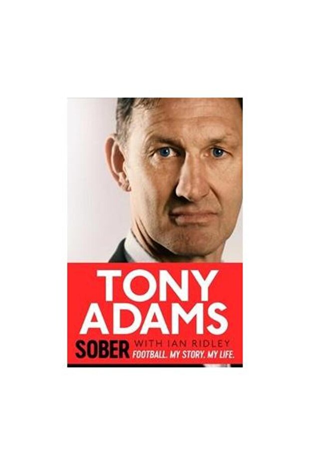 Sober (Signed), Tony Adams - 1