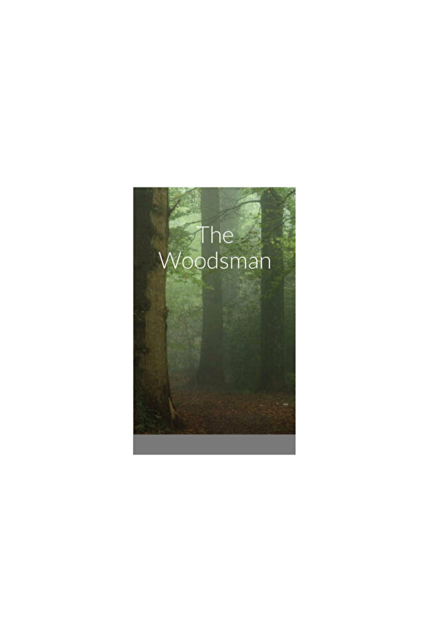 The Woodsman