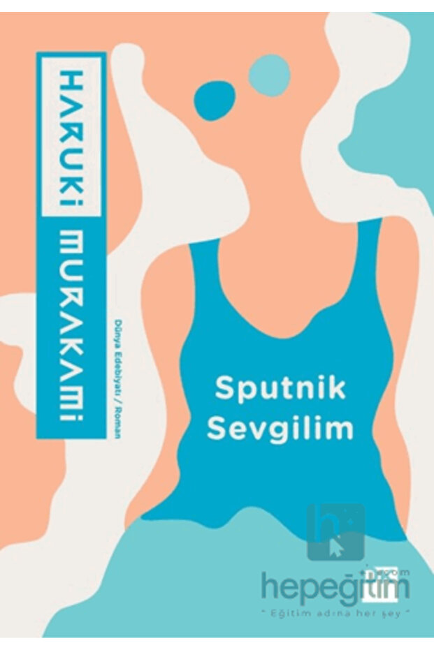 Sputnik Sevgilim Haruki Murakami - 2