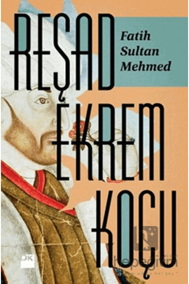 Fatih Sultan Mehmed - 2
