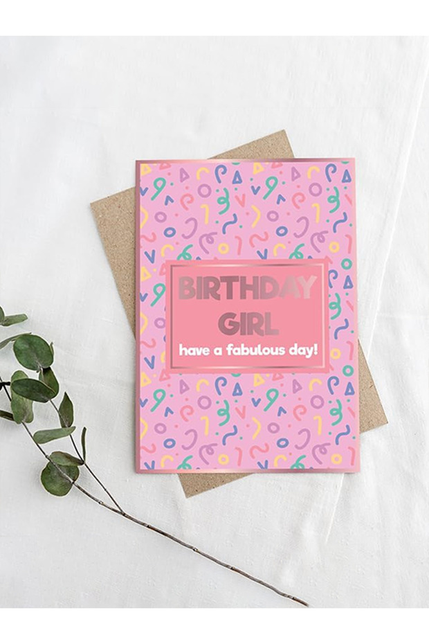 Birthday Girl Have a Fabulous Day Rose Gold Card