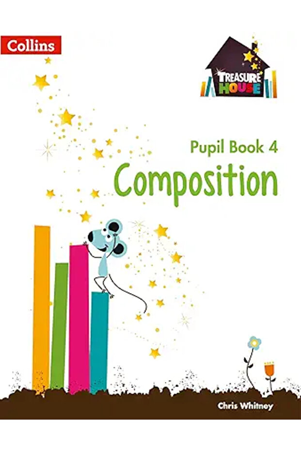 Treasure House ― Year 4 Composition Pupil Book (Collins Treasure House)