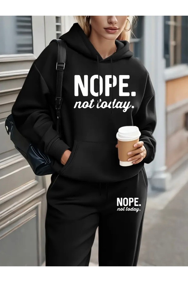 Nope Not Today Printed Unisex Women/Men Hooded Oversize Bottom/Upper Tracksuit Set