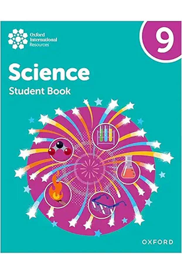 New International Lower Secondary Science Student Book 9 (Oxford International Science)