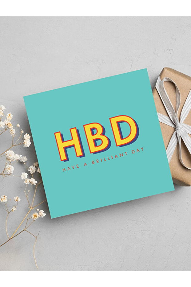 Happy Birthday, Have A Brilliant Day - Birthday UV Greeting Card