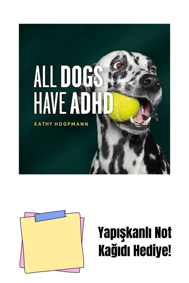 All Dogs Have Adhd: an Affirming Introduction to Adhd + Sticky Notes - 1