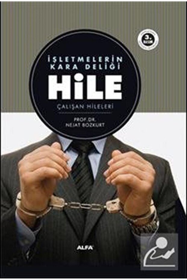Işletmelerin Kara Deliği Hile
