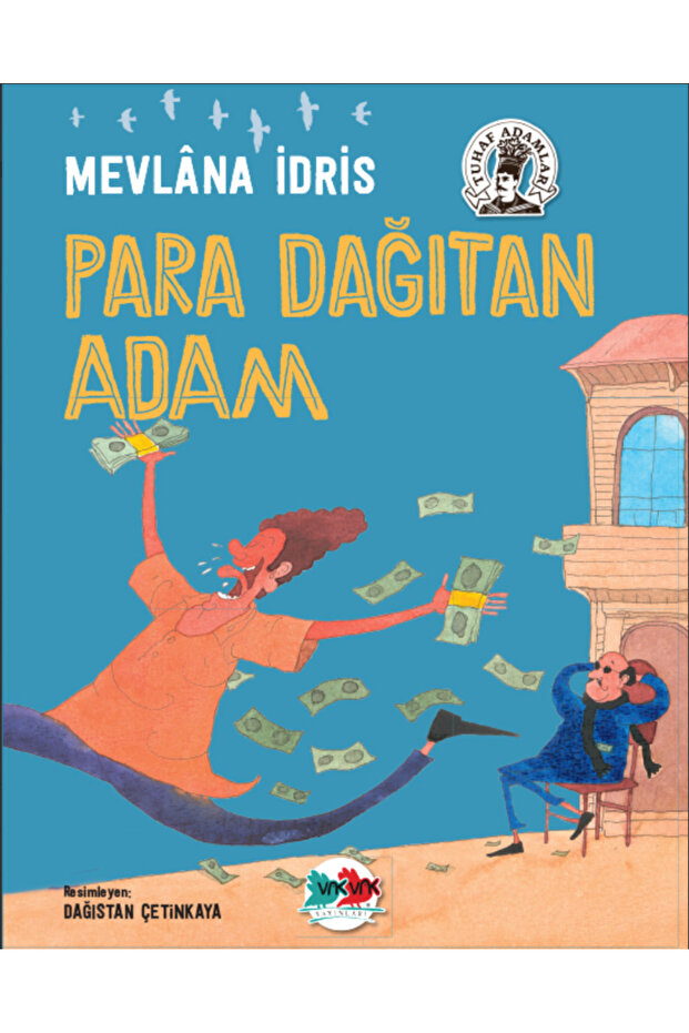 Para Dağıtan Adam (Ciltli) - Tuhaf Adamlar