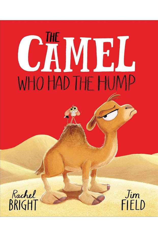 The Camel Who Had the Hump - The World Of Rachel Bright & Jim Field