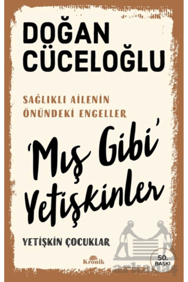 Mış Gibi Yetişkinler - 1