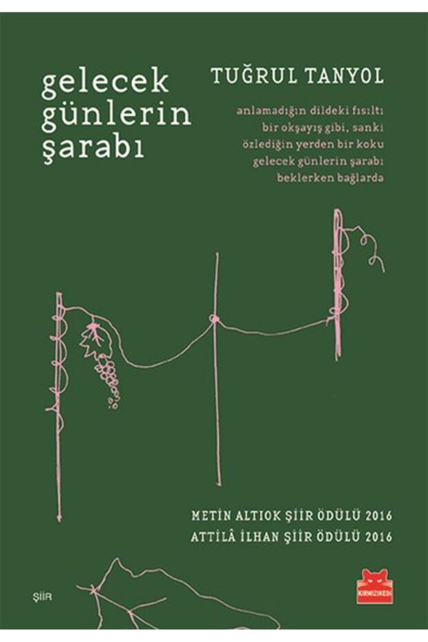 Gelecek Günlerin Şarabı