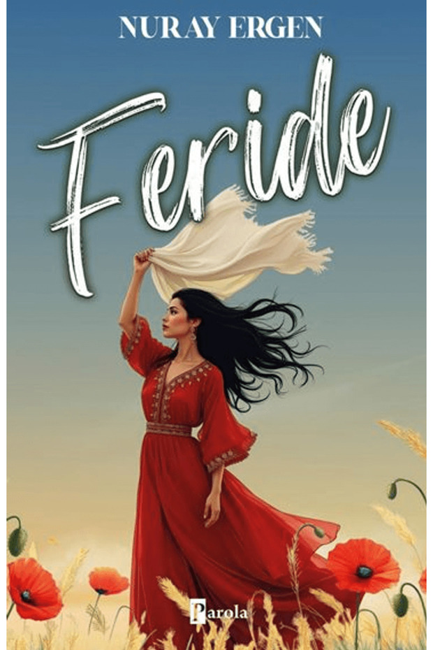 Feride</DNTCTMS> / Nuray Ergen / Parola Yayınları</DNTCTMS> / 9786059011723