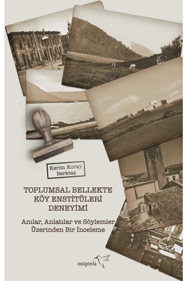 Toplumsal Bellekte Köy Enstitüleri Deneyimi