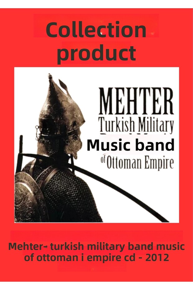 Mehter- Turkish Military Band Music of the Ottoman Empire Cd- 2012