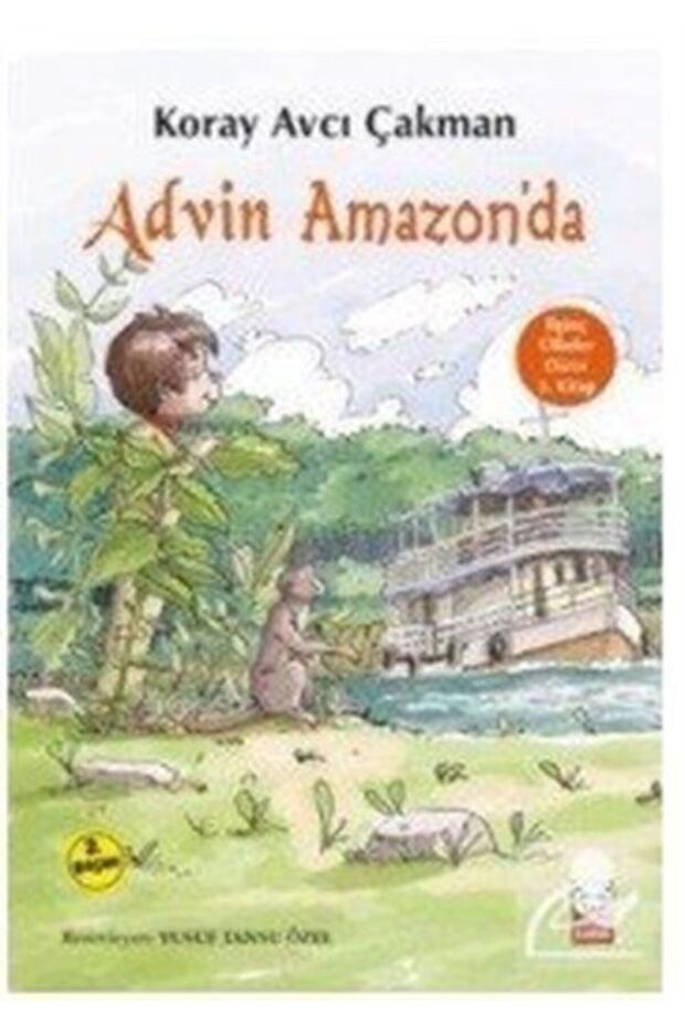 Advin Amazon'da / İlginç Ülkeler Dizisi 3. Kitap