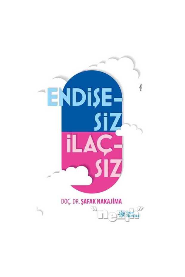 Endişesiz İlaçsız - 1