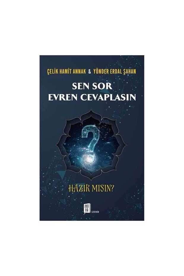 Mona Sen Sor Evren Cevaplasın - 1