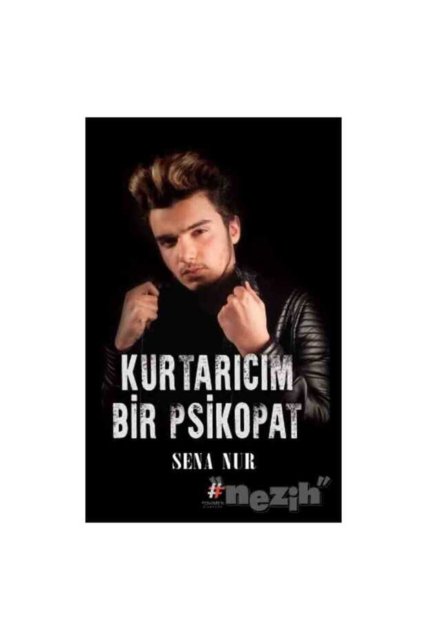 Kurtarıcım Bir Psikopat (Ciltli)
