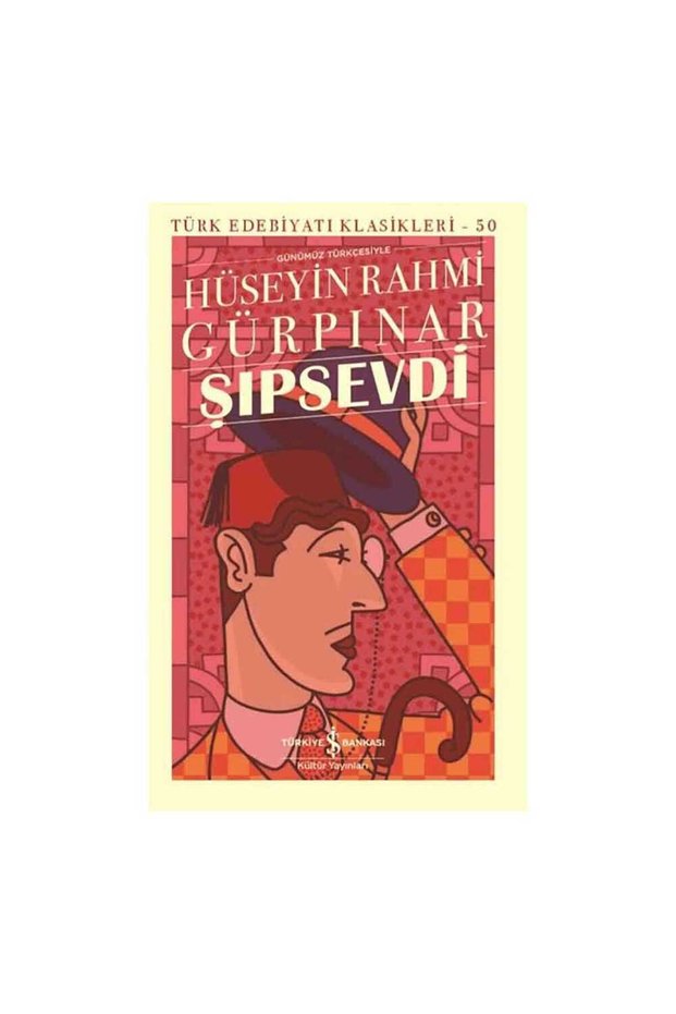 Şıpsevdi Günümüz Türkçesiyle