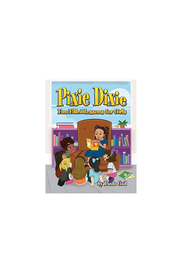Pixie Dixie Fun-Filled Lessons for Girls - 1