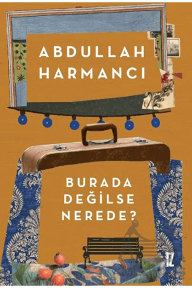 Burada Değilse Nerede?