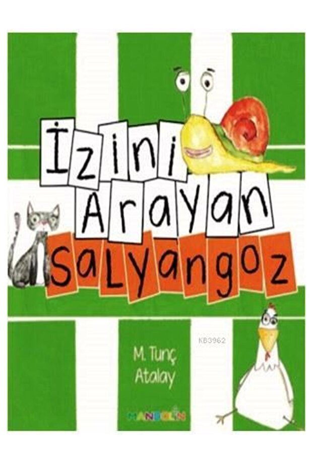 İzini Arayan Salyangoz