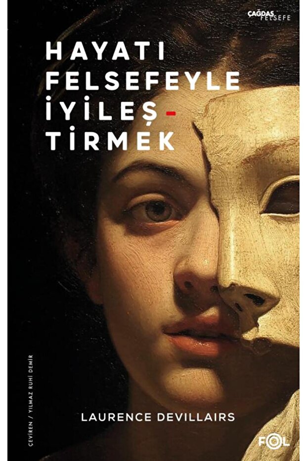 Hayatı Felsefeyle İyileştirmek - 1