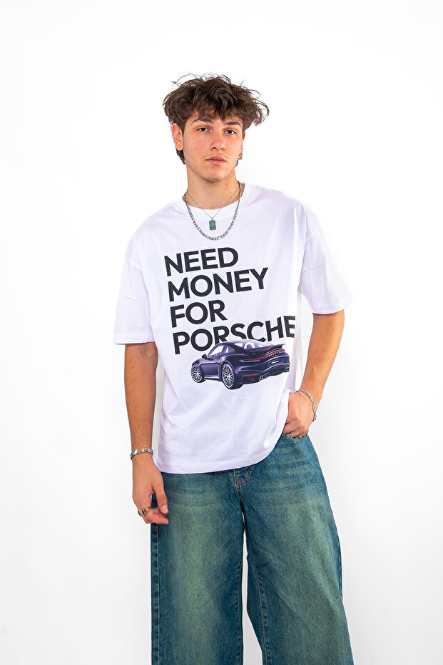 V4 Need Money for Porsche Printed Oversize Unisex White T-Shirt